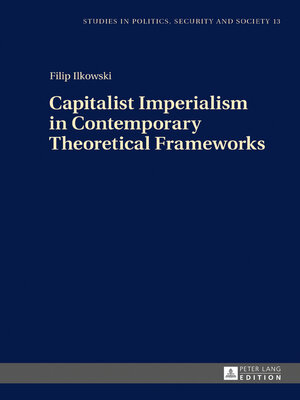 cover image of Capitalist Imperialism in Contemporary Theoretical Frameworks